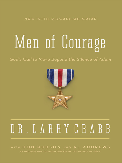 Title details for Men of Courage by Larry Crabb - Available